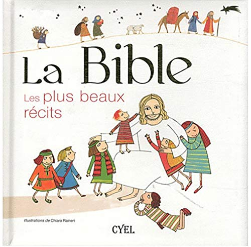 La Bible : les plus beaux récits