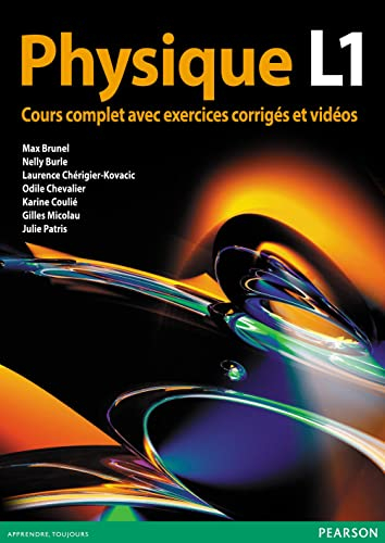 Physique L1 : cours complet avec exercices corrigés et vidéos