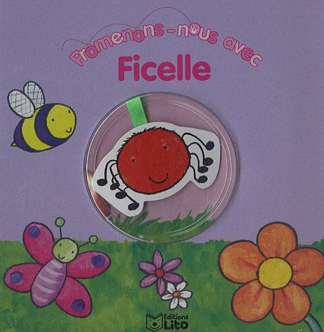 Promenons-nous avec Ficelle