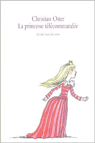 La princesse télécommandée