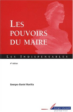 Les pouvoirs du maire