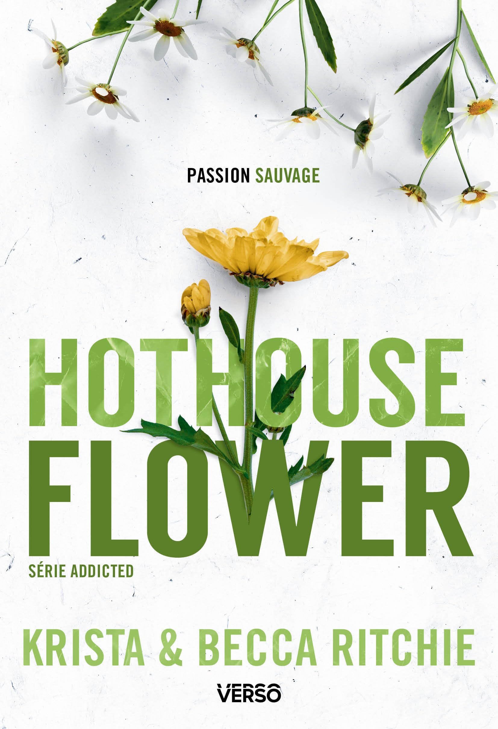 Addicted. Vol. 5. Hothouse flower