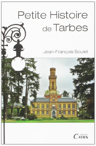 Petite histoire de Tarbes