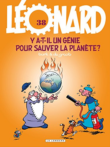 Léonard. Vol. 38. Y a-t-il un génie pour sauver la planète ?