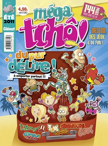 Méga tchô ! : été 2011