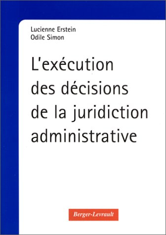 L'exécution des décisions de la juridiction administrative