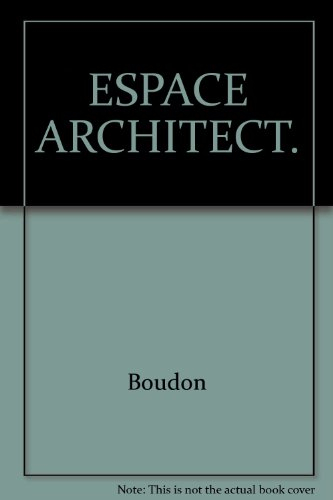 Sur l'espace architectural : essai d'épistémologie de l'architecture