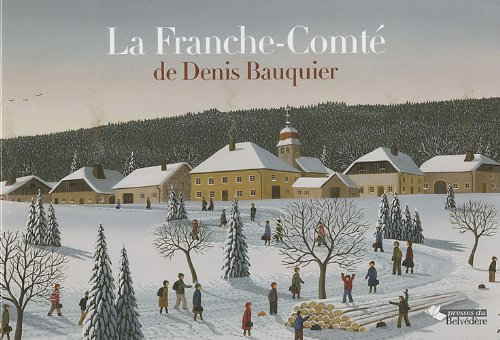 La Franche-Comté de Denis Bauquier