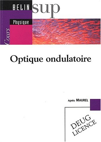 Optique ondulatoire : cours