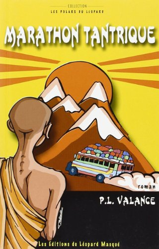 Marathon tantrique : une enquête du détective Jacques Fransacque