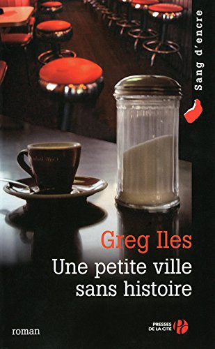 Une petite ville sans histoire