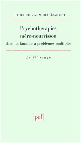 Psychothérapies mère-nourrisson dans les familles à problèmes multiples