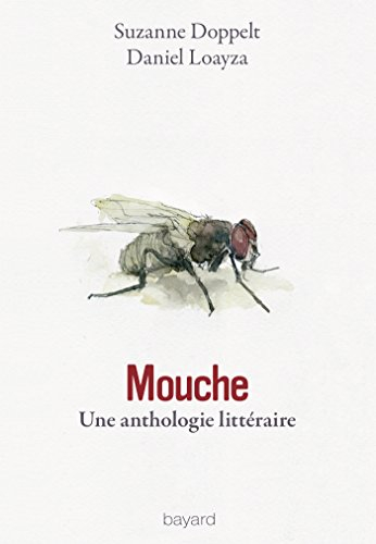 Mouche : une anthologie littéraire