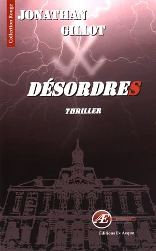 Désordres : thriller