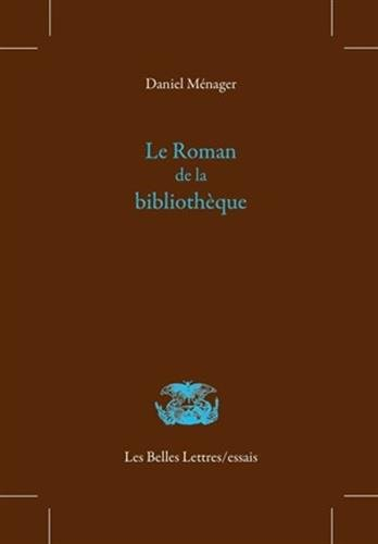Le roman de la bibliothèque