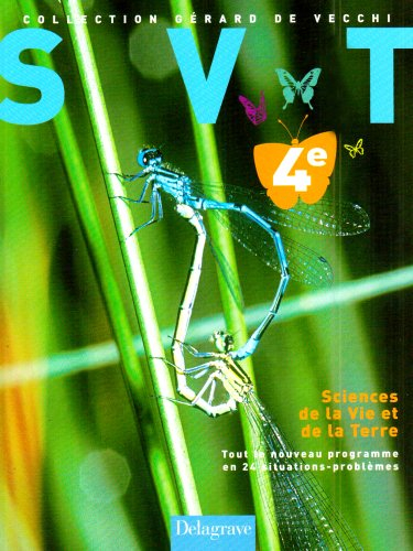 Sciences de la vie et de la terre 4e : tout le nouveau programme en 24 situations-problèmes