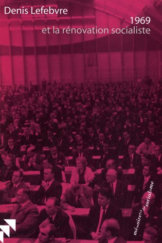 1969 et la rénovation socialiste