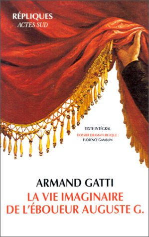 La Vie imaginaire de l'éboueur Auguste G.