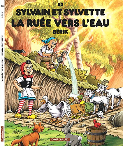 Sylvain et Sylvette. Vol. 53. La ruée vers l'eau