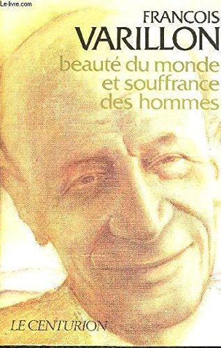 Beauté du monde et souffrance des hommes : entretiens avec Charles Ehlinger