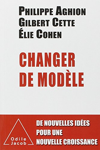 Changer de modèle : de nouvelles idées pour une nouvelle croissance