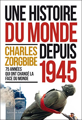 Une histoire du monde depuis 1945