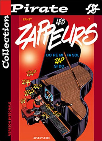 les zappeurs, tome 7 : do, ré, mi, fa, zap, si, do