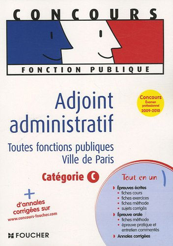 Adjoint administratif : toutes les fonctions publiques, Ville de Paris, catégorie C