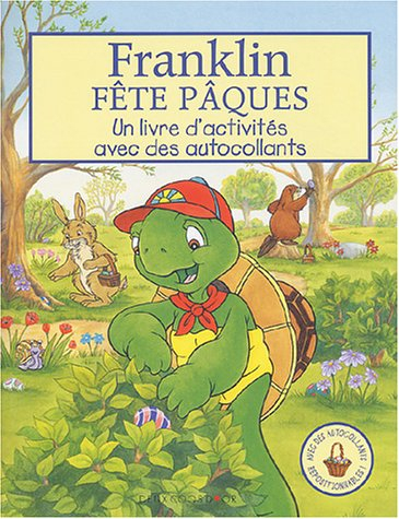 Franklin fête Pâques : un livre d'activités avec des autocollants