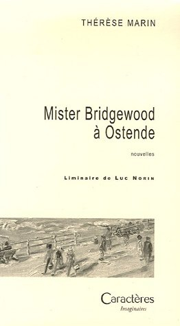 Mister Bridgewood à Ostende