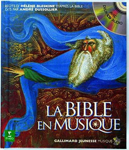 La Bible en musique : l'Ancien et le Nouveau Testament