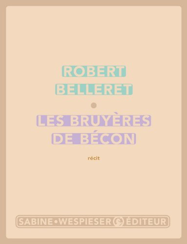 Les bruyères de Bécon : récit