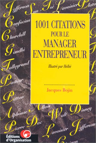 1001 citations pour le manager entrepreneur