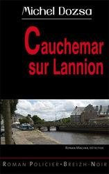 Ronan Magyar, détective. Cauchemar sur Lannion : Ronan Magyar, détective