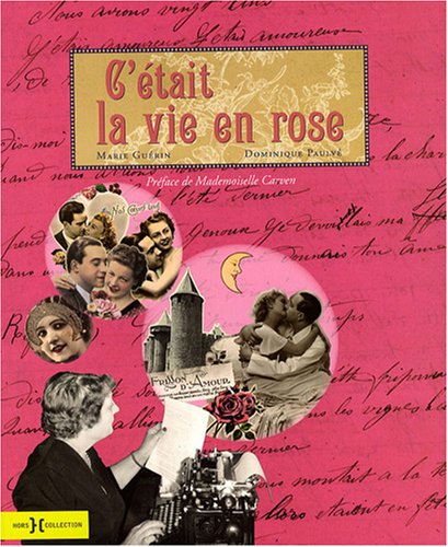 C'était la vie en rose