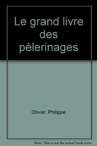 le grand livre des pèlerinages