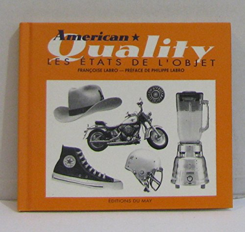 American quality : les états de l'objet