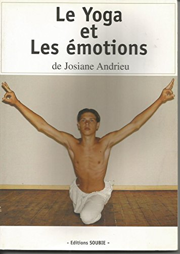 Le yoga et les émotions