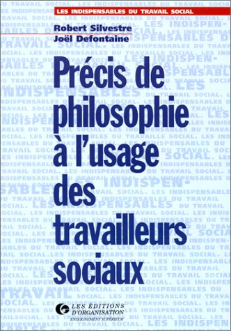 Précis de philosophie à l'usage des travailleurs sociaux