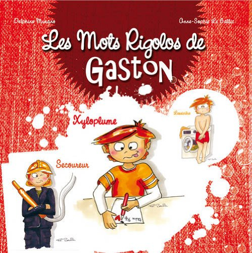 Les mots rigolos de Gaston