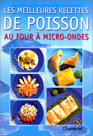 Les meilleures recettes de poisson au four à micro-ondes