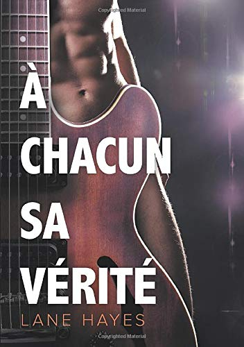 À chacun sa vérité