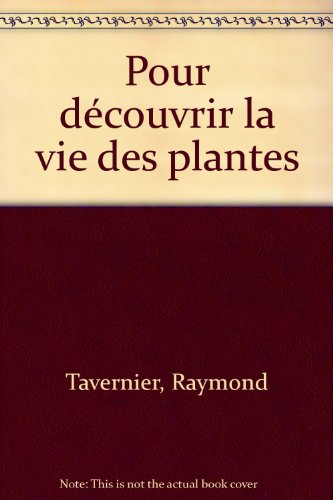 tavernier/dec.vie plante    (ancienne edition)