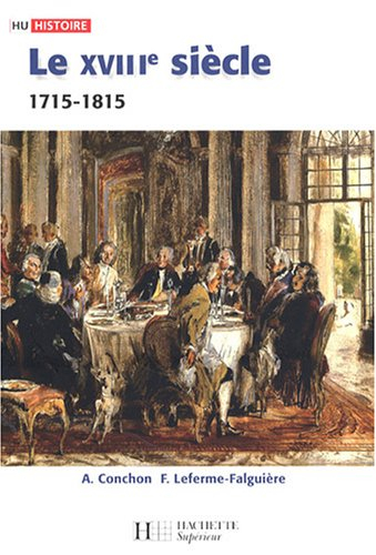 Le XVIIIe siècle : 1715-1815