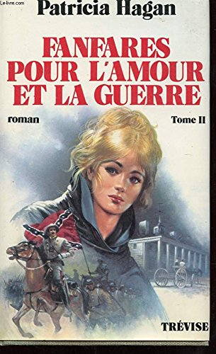 fanfares pour l'amour et la guerre