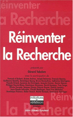 Réinventer la recherche : actes du colloque tenu au Palais du Luxembourg, 13 janvier 2000