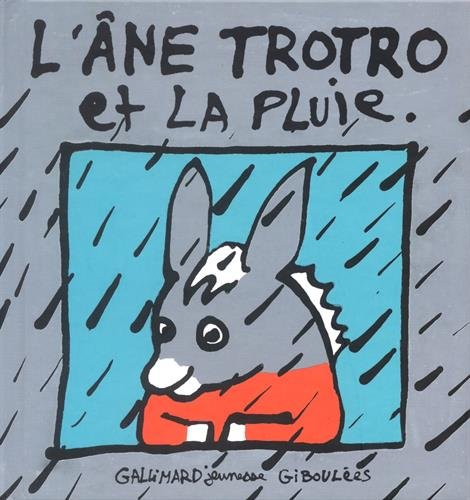 L'âne Trotro. Vol. 3. L'âne Trotro et la pluie