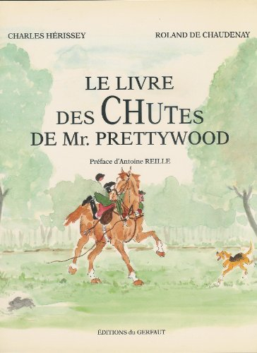 Le livre des chutes de Mr. Prettywood