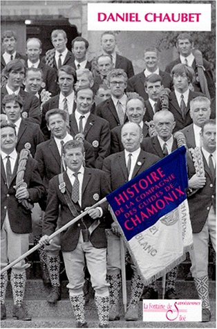 histoire de la compagnie des guides de chamonix