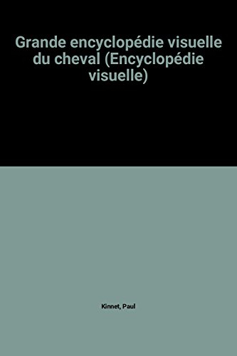 Encyclopédie visuelle du cheval